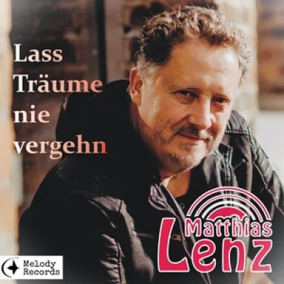 Lass Träume nie vergehn